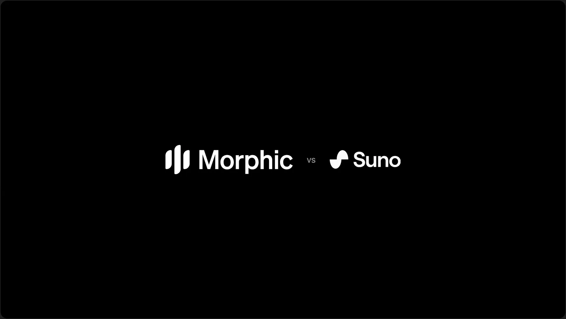 Morphic vs Suno