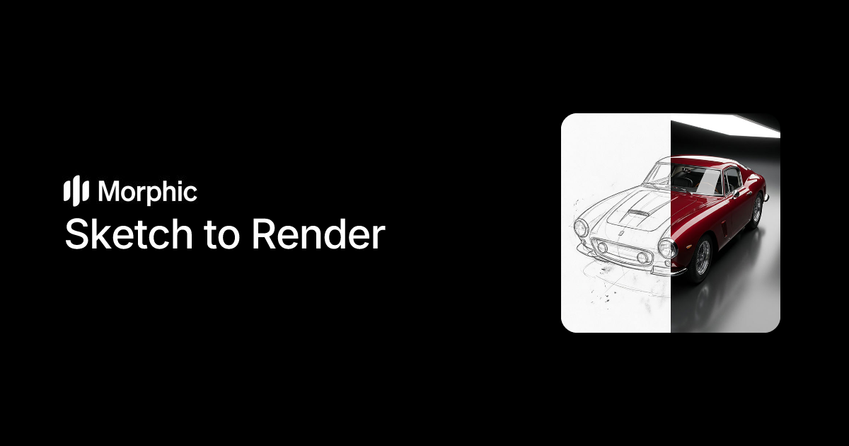 Sketch to Render
