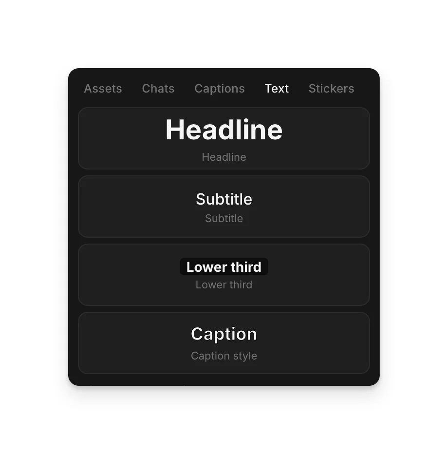 The 'Text' tab with four styles: Headline, Subtitle, Lower third and Caption