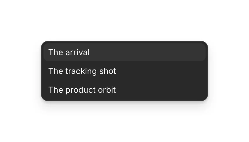 The Examples menu: The arrival, The tracking shot, The product orbit