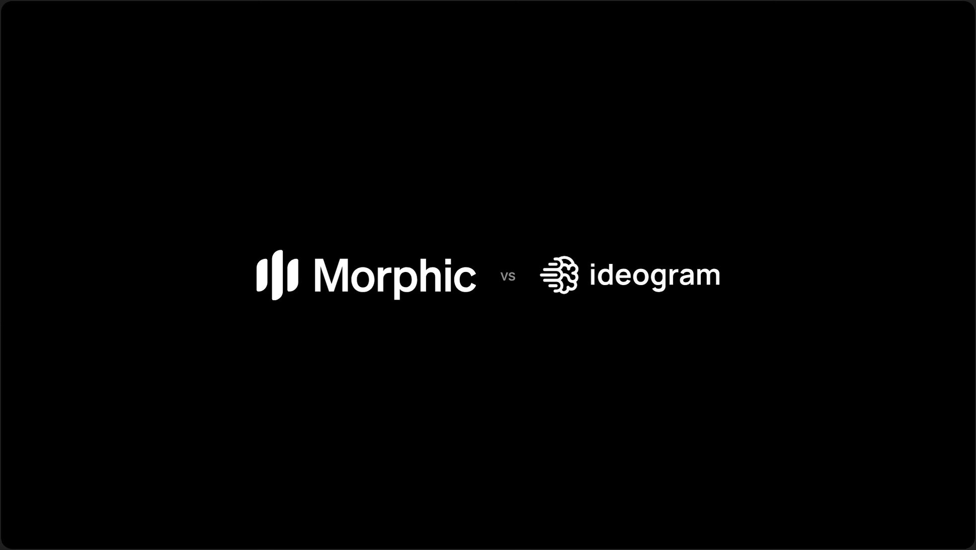 Morphic vs Ideogram