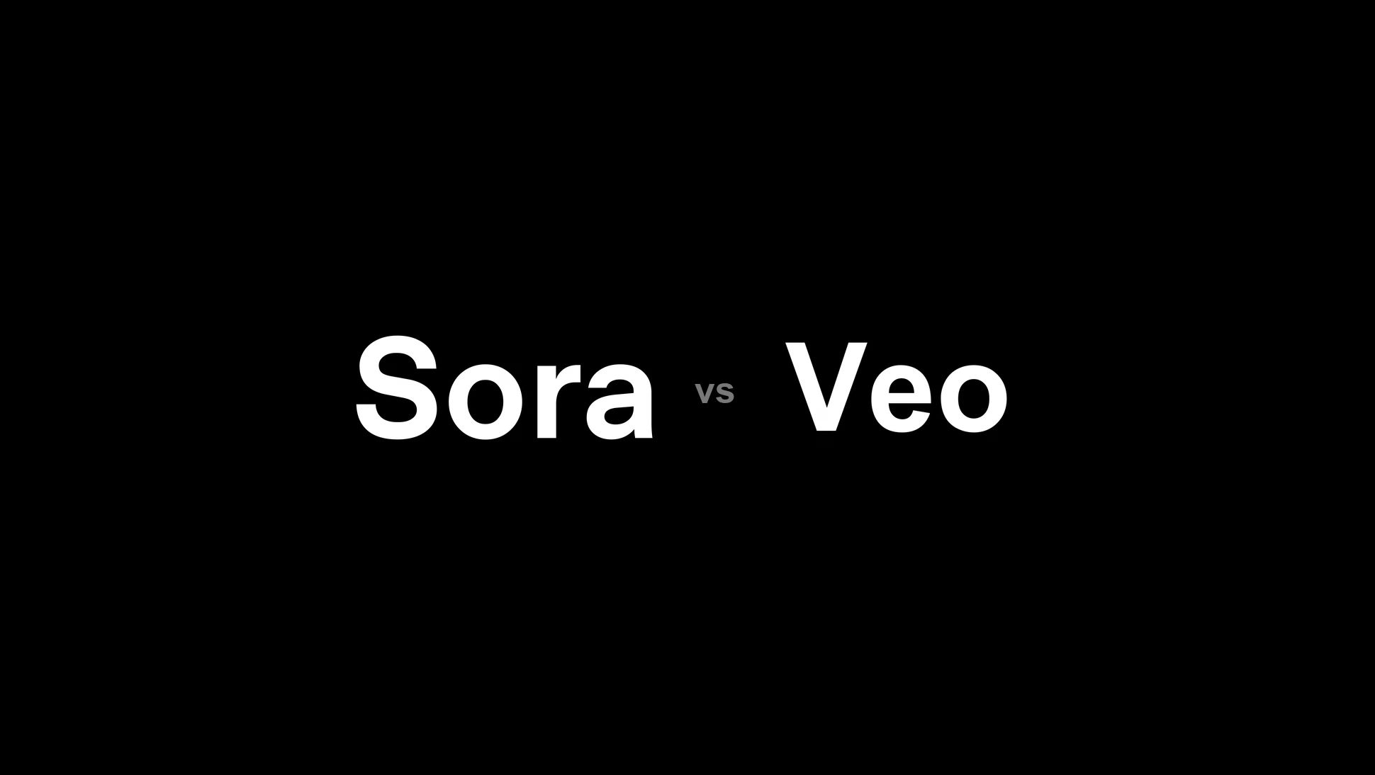 Sora vs Veo